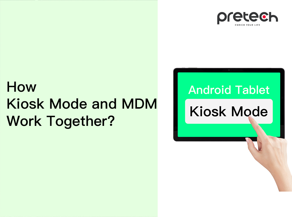 Enhancing Efficiency and Security with Pretech's Android Tablet Kiosk Mode and MDM