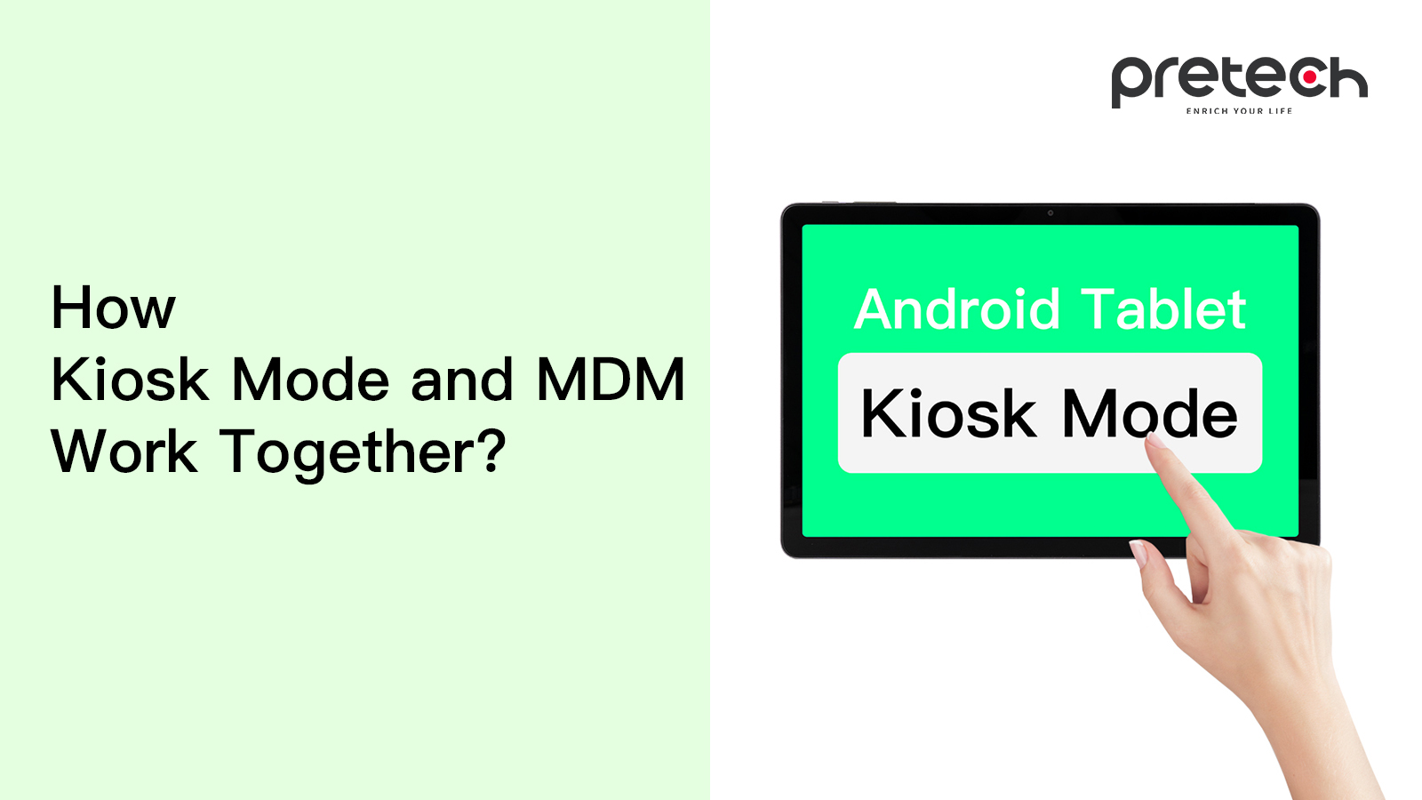Enhancing Efficiency and Security with Pretech's Android Tablet Kiosk Mode and MDM