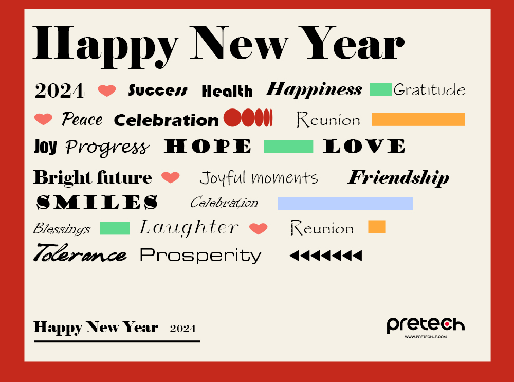 Pretech's Heartfelt Wishes for a Prosperous 2024