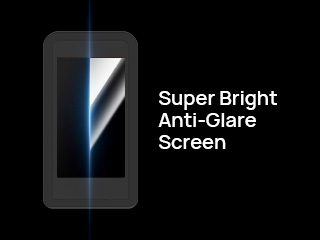 Super Bright Anti-Glare Screen